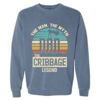 Man Myth Legend Dad Cribbage Garment-Dyed Sweatshirt