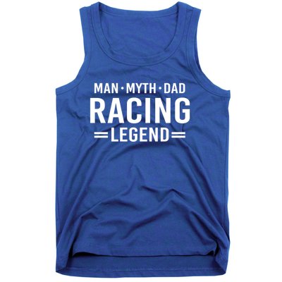 Man Myth Legend Dad Auto Car Racing Gift Tank Top