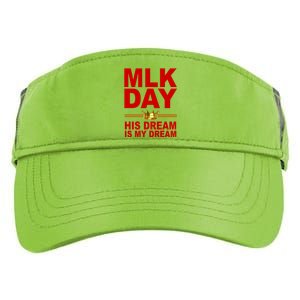 MLK Martin Luther King Jr. His Dream Is My Dream Adult Drive Performance Visor