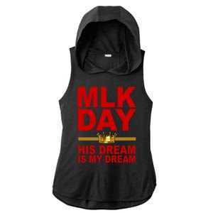 MLK Martin Luther King Jr. His Dream Is My Dream Ladies PosiCharge Tri-Blend Wicking Draft Hoodie Tank