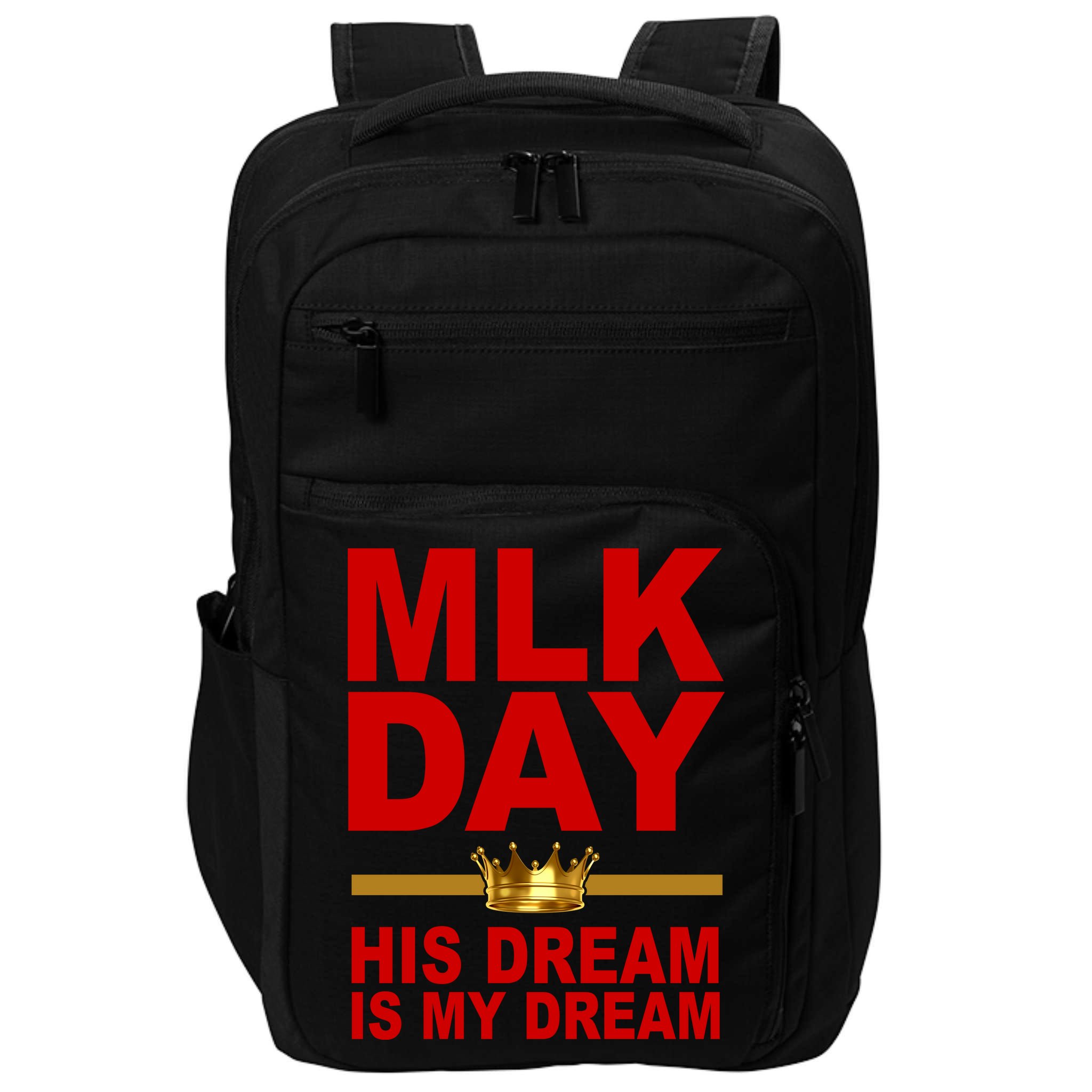 MLK Martin Luther King Jr. His Dream Is My Dream Impact Tech Backpack