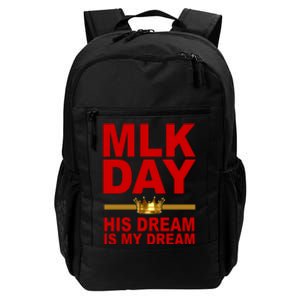 MLK Martin Luther King Jr. His Dream Is My Dream Daily Commute Backpack