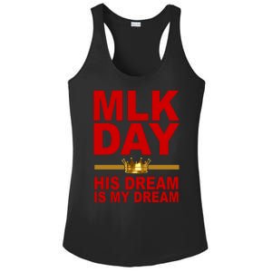 MLK Martin Luther King Jr. His Dream Is My Dream Ladies PosiCharge Competitor Racerback Tank