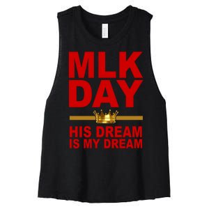 MLK Martin Luther King Jr. His Dream Is My Dream Women's Racerback Cropped Tank