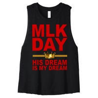 MLK Martin Luther King Jr. His Dream Is My Dream Women's Racerback Cropped Tank