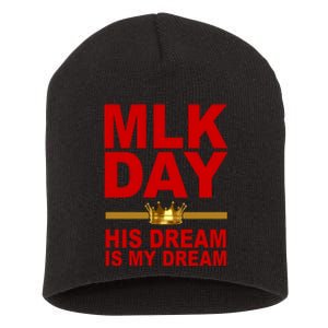 MLK Martin Luther King Jr. His Dream Is My Dream Short Acrylic Beanie