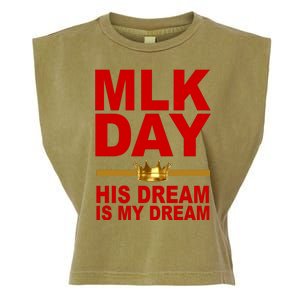 MLK Martin Luther King Jr. His Dream Is My Dream Garment-Dyed Women's Muscle Tee