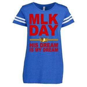 MLK Martin Luther King Jr. His Dream Is My Dream Enza Ladies Jersey Football T-Shirt