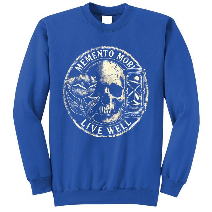 Memento Mori Live Well Sweatshirt