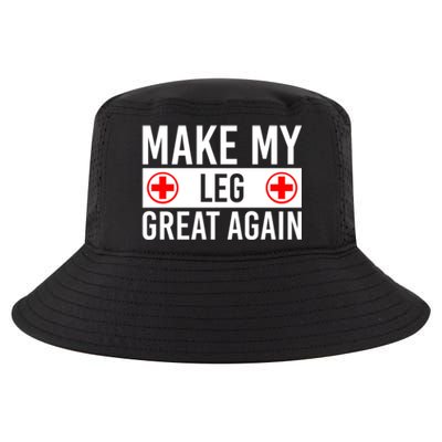 Make My Leg Great Again Broken Leg Meaningful Gift Cool Comfort Performance Bucket Hat