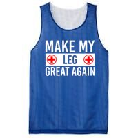 Make My Leg Great Again Broken Leg Meaningful Gift Mesh Reversible Basketball Jersey Tank