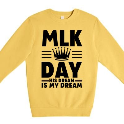 Mlk Martin Luther King Day Usa Gift Premium Crewneck Sweatshirt