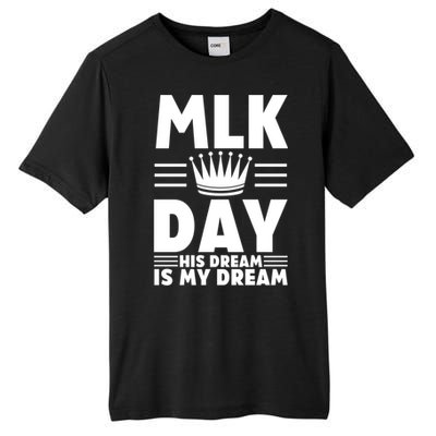 Mlk Martin Luther King Day Usa Gift Tall Fusion ChromaSoft Performance T-Shirt