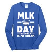 Mlk Martin Luther King Day Usa Gift Tall Long Sleeve T-Shirt