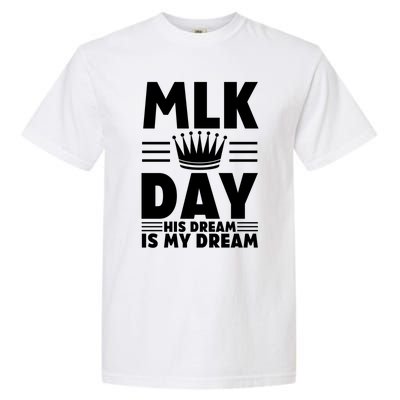 Mlk Martin Luther King Day Usa Gift Garment-Dyed Heavyweight T-Shirt