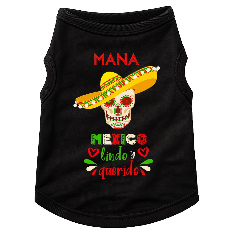Mana mexico lindo y querido Doggie Tank