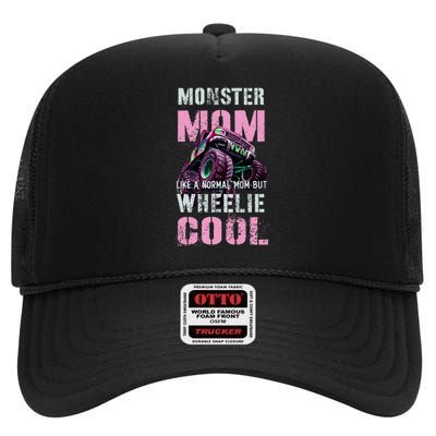 Monster Mom Like Normal Mama But Wheelie Cool High Crown Mesh Back Trucker Hat