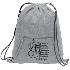 Motivational Martin Luther King DayI Have A Dream Mlk Day Sweatshirt Cinch Pack Bag