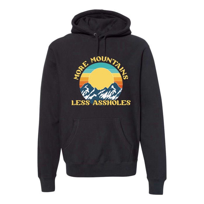 More Mountains Less Assholes Vintage Sunset Hiking Camping Premium Hoodie