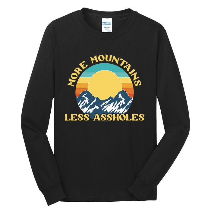 More Mountains Less Assholes Vintage Sunset Hiking Camping Tall Long Sleeve T-Shirt