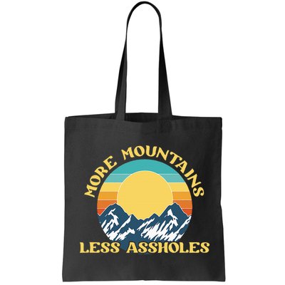 More Mountains Less Assholes Vintage Sunset Hiking Camping Bag