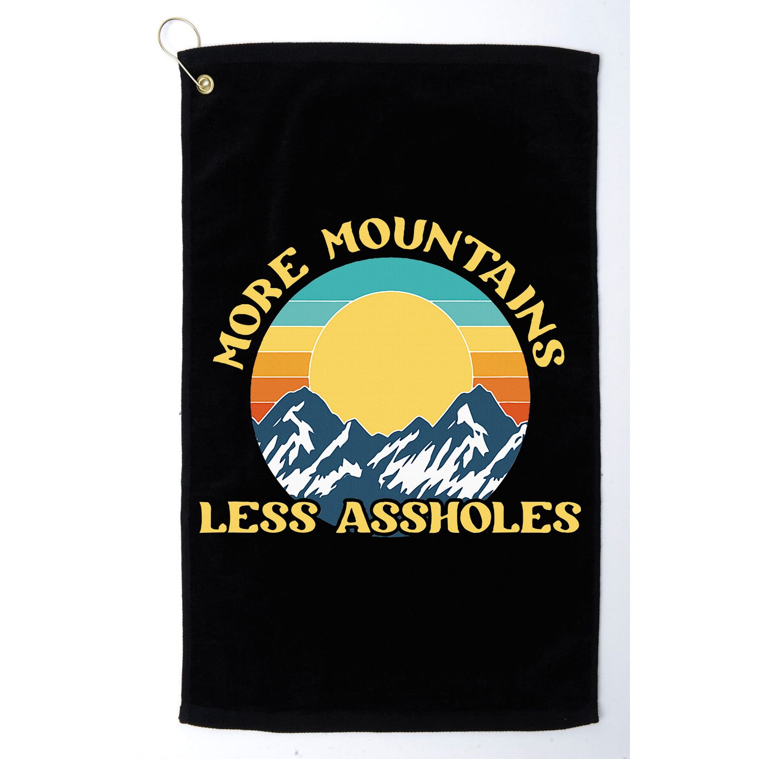 More Mountains Less Assholes Vintage Sunset Hiking Camping Golf Towel