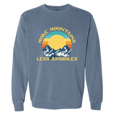 More Mountains Less Assholes Vintage Sunset Hiking Camping Garment-Dyed Sweatshirt