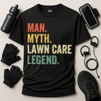 Man Myth Lawn Care Legend Funny Mowing Gardener Dad Retro Cooling Performance Crew T-Shirt