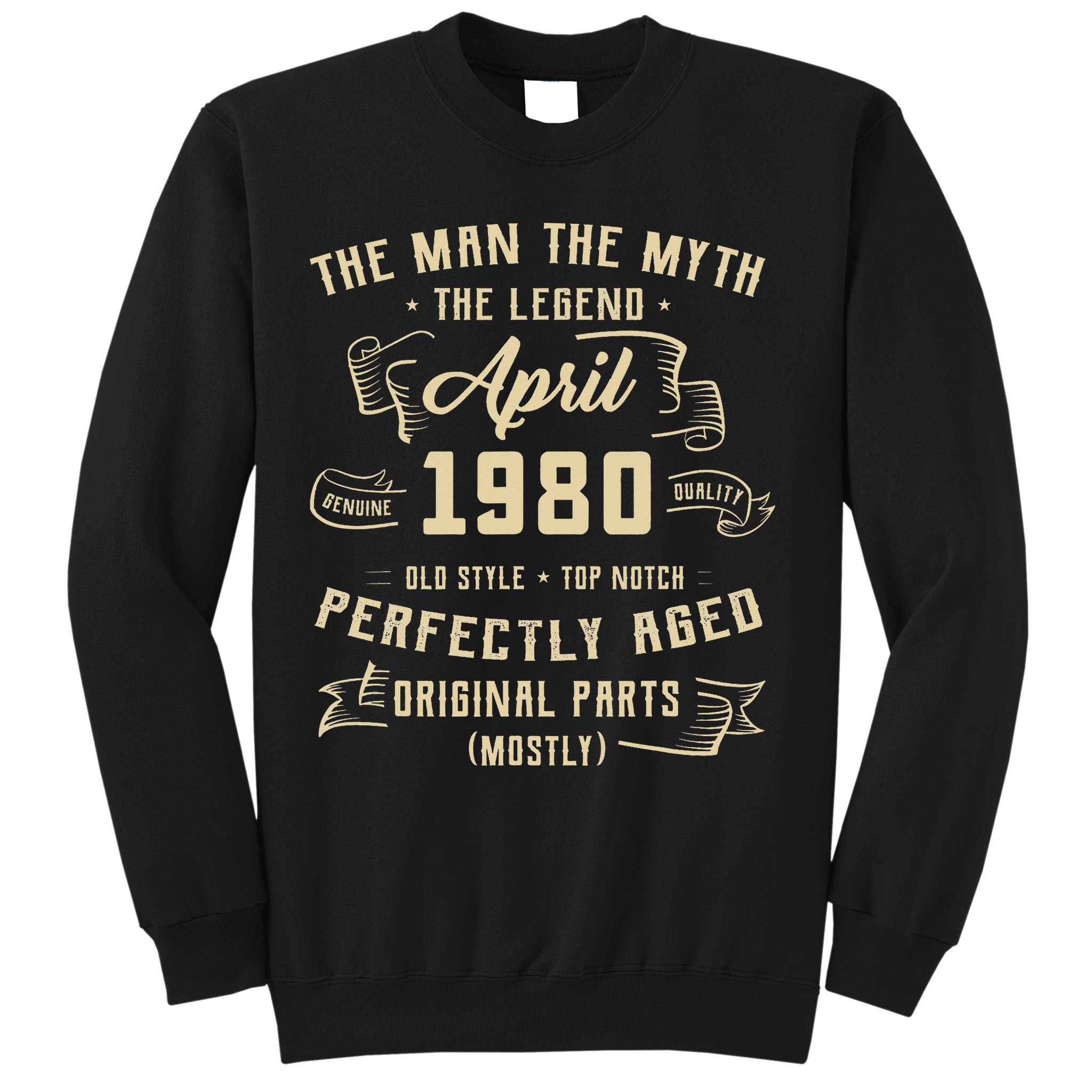 Man Myth Legend April 1980 45th Birthday 45 Years Old Gift Sweatshirt