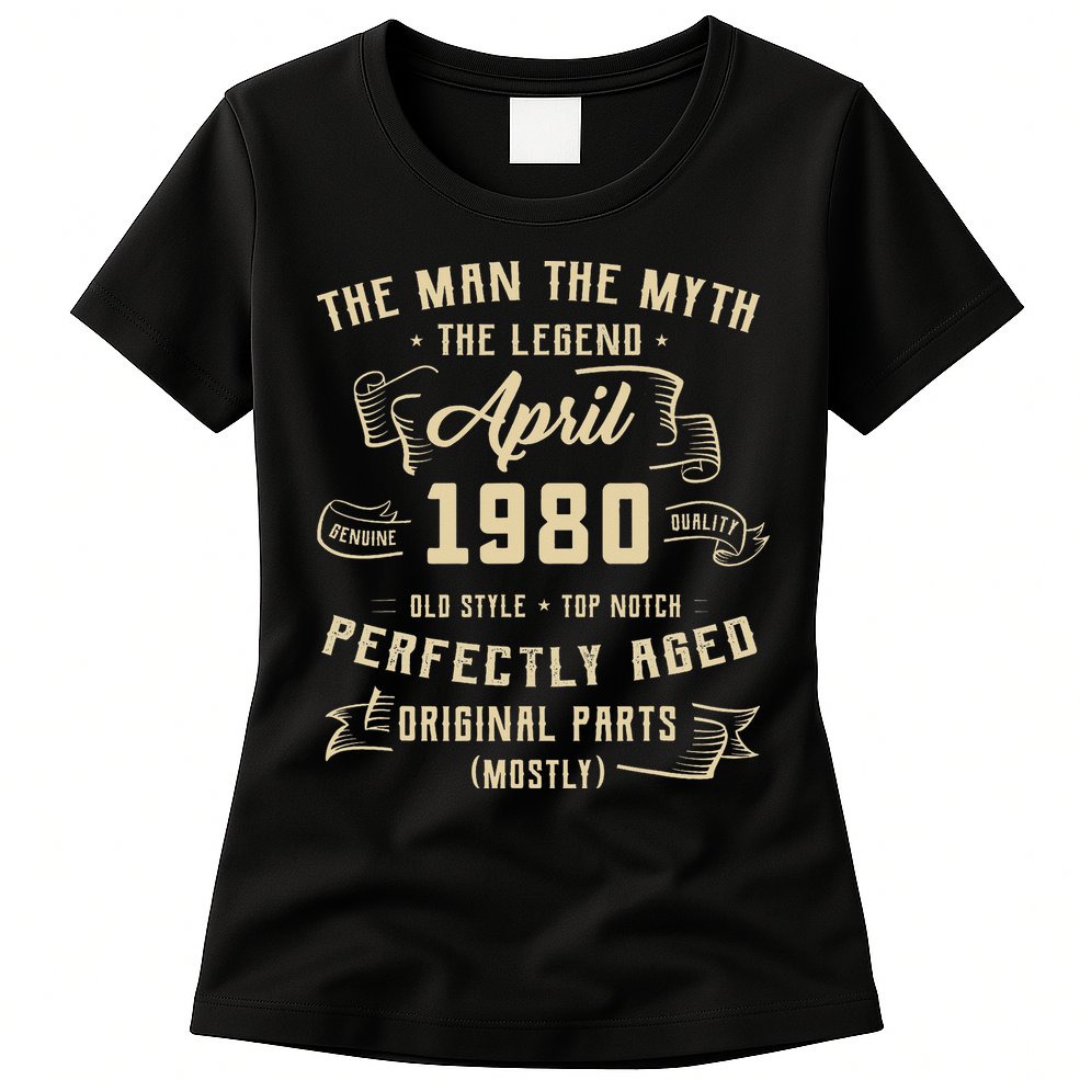 Man Myth Legend April 1980 45th Birthday 45 Years Old Gift Womens T-Shirt