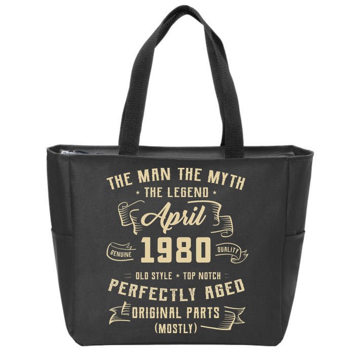 Man Myth Legend April 1980 45th Birthday 45 Years Old Gift Zip Tote Bag