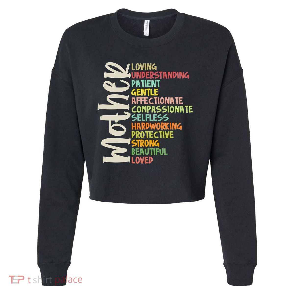 Mother Meaning Loving Gift Cropped Pullover Crew