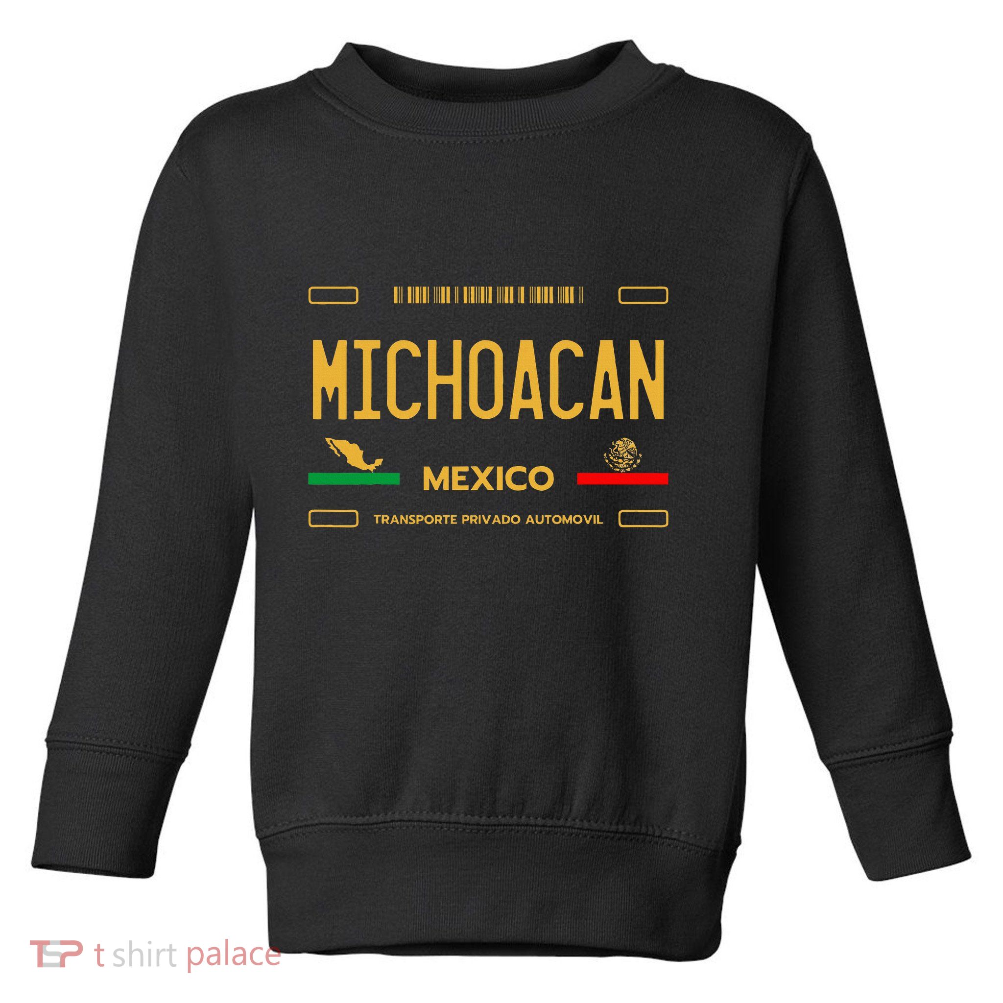 Michoacan Mexico License Plate Aesthetic Michoacan Toddler Sweatshirt