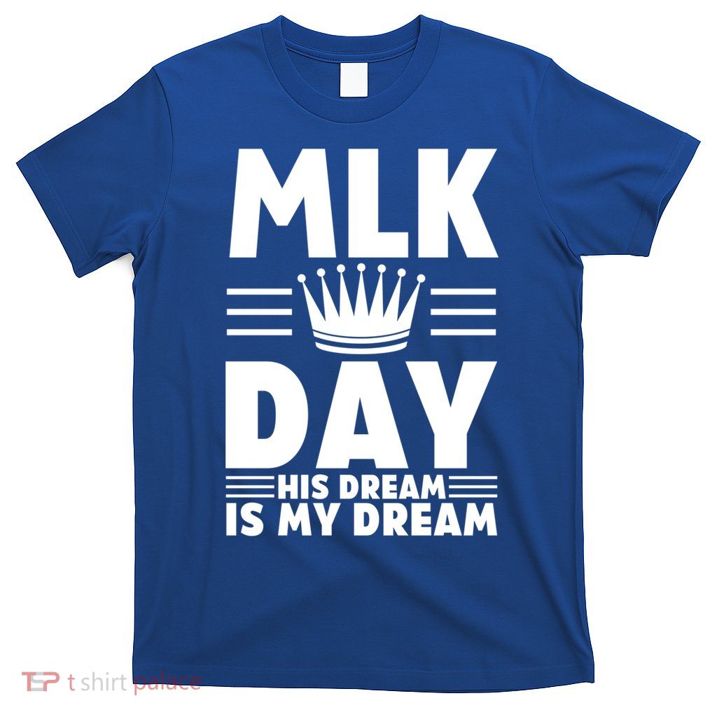 Mlk Martin Luther King Day Usa Cute Gift T-Shirt