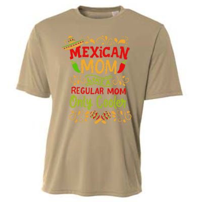 Mexican Mom Like A Regular Mom Only Cooler Definition Gift Cooling Performance Crew T-Shirt