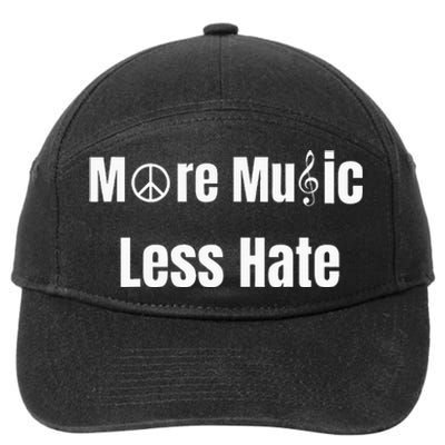 More Music Less Hate With Peace Sign And Treble Clef Symbols 7-Panel Snapback Hat