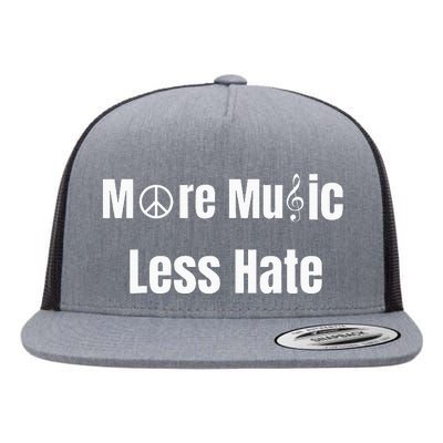 More Music Less Hate With Peace Sign And Treble Clef Symbols Flat Bill Trucker Hat