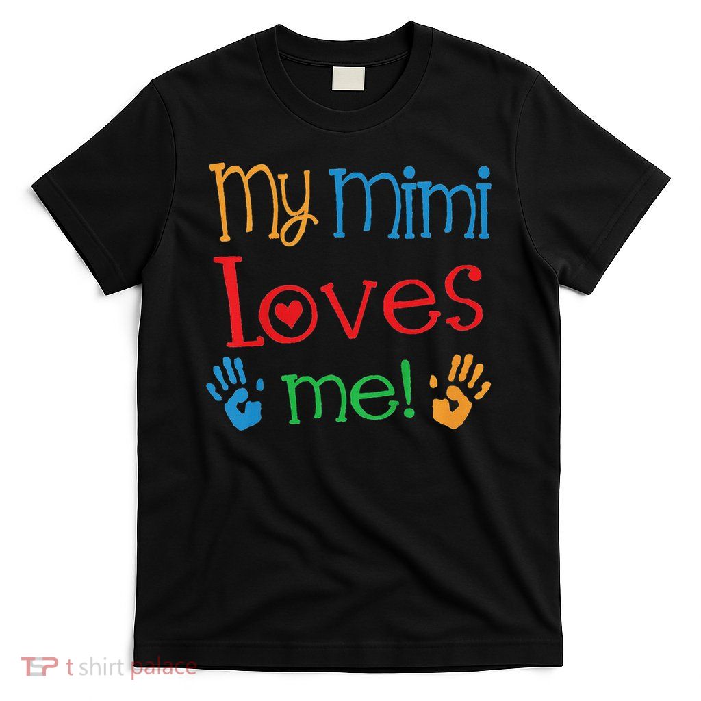 My Mimi Loves Me T-Shirt