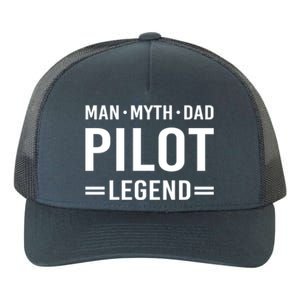 Man Myth Legend Dad Flying Airplane Pilot Gift Yupoong Adult 5-Panel Trucker Hat