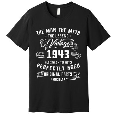 Man Myth Legend 1943 80th Birthday Tee For 80 Years Old Premium T-Shirt