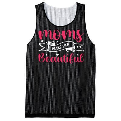 Moms Make Life Beautiful Mothers Shrit Mesh Reversible Basketball Jersey Tank