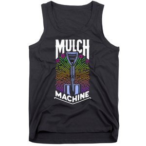 Mulch Machine Tank Top