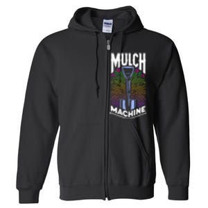 Mulch Machine Full Zip Hoodie