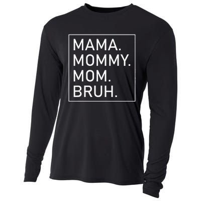 Mama Mommy Mom Bruh Cooling Performance Long Sleeve Crew