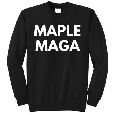 Maple Maga Mcga Make Canada Great Again Sweatshirt