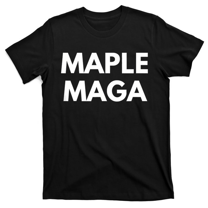 Maple Maga Mcga Make Canada Great Again T-Shirt