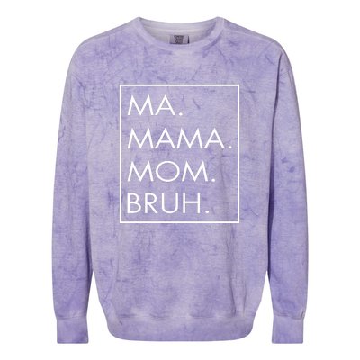 Ma Mama Mom Bruh Colorblast Crewneck Sweatshirt