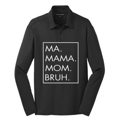 Ma Mama Mom Bruh Silk Touch Performance Long Sleeve Polo