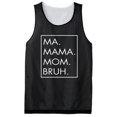 Ma Mama Mom Bruh Mesh Reversible Basketball Jersey Tank