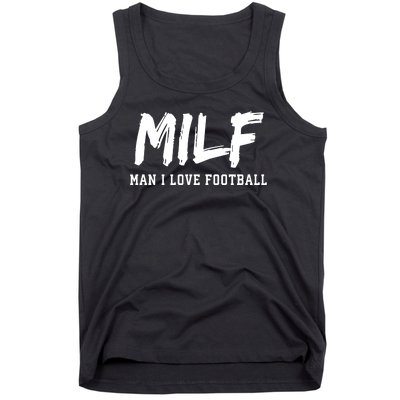 MILF Meaning Man I Love Football Funny Tank Top